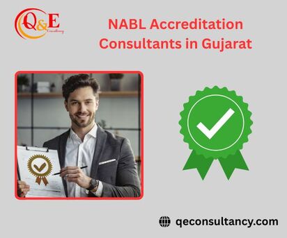 Ahmedabad, Business, Q&E Consultancy For Fast NABL Accreditation In Gujarat