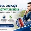 Venous Leakage Treatment In India - A Honest Patient Guide