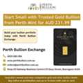 AUD 231,  Start Small With Trusted Gold Bullion From Perth Mint