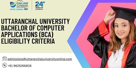 Mumbai, Lessons Offered, Uttaranchal University Bachelor Of Computer Applications (BCA) Eligibility Criteria