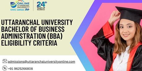Mumbai, Lessons Offered, Uttaranchal University Bachelor Of Business Administration (BBA) Eligibility Criteria