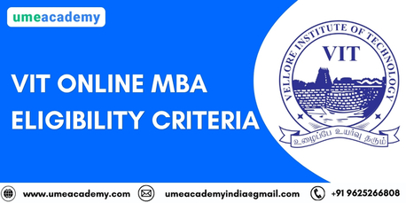 Chennai, Lessons Offered, VIT Online MBA Eligibility Criteria