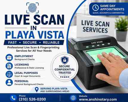 Los Angeles, Legal, Affordable Live Scan In Playa Vista For Fingerprinting & Verification