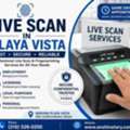 Affordable Live Scan In Playa Vista For Fingerprinting & Verification