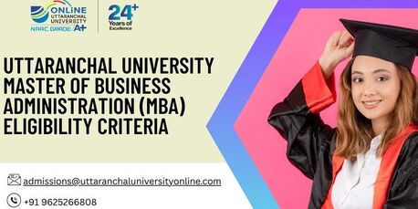 Mumbai, Lessons Offered, Uttaranchal University Master Of Business Administration (MBA) Eligibility Criteria