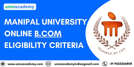 Jaipur, Lessons Offered, Manipal University Online B.Com Eligibility Criteria