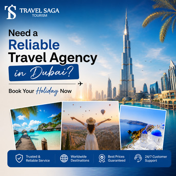 Dubai, Travel, Need A Reliable Travel Agency In Dubai? Book Your Holiday Now
