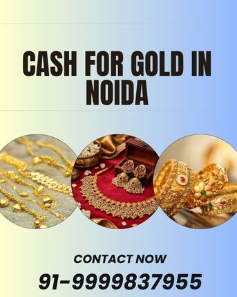 Noida, Items Wanted, Having Financial Emergency And Need Instant Cash For Gold In Noida?