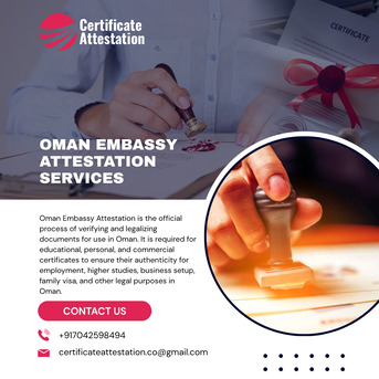 Muscat, Education, Oman Embassy Attestation Services For Educational, Personal & Business Documents