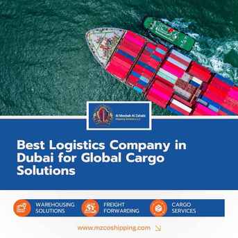 Dubai, Logistics, Best Logistics Company In Dubai For Global Cargo Solutions