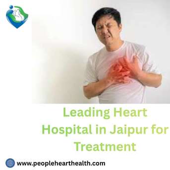 Jaipur, Health, Leading Heart Hospital In Jaipur For Treatment
