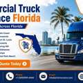 Best Florida Commercial Truck Insurance
