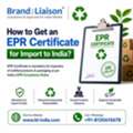 How To Get An EPR Certificate For Import To India?
