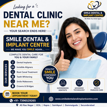 Hyderabad, Dental, Dental Clinic Near Me In Sainikpuri, Dammaiguda & Secunderabad