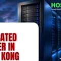Best Dedicated Server In Hong Kong