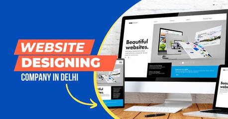 New Delhi, Web Design & Development, Best Website Design Company In Delhi NCR For Responsive And SEO-Friendly Websites