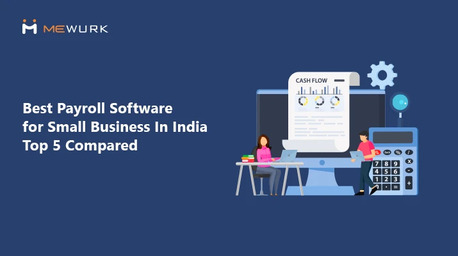 Ahmedabad, Software Development, Best Payroll Software For Small Business In India &ndash; Top 5 Compared