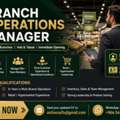 Hypermarket Branch Operations Manager To Oversee Daily Operations Across Multiple Bra