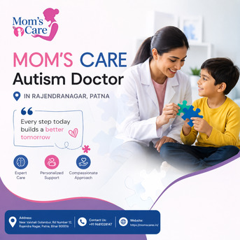 Mumbai, Health, Experienced Autism Doctor In Rajendranagar, Patna &ndash; Mom&rsquo;s Care