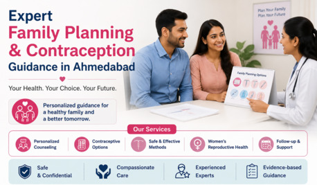 Ahmedabad, Health, Expert Family Planning & Contraception Guidance In Ahmedabad