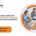 How Calance Simplifies Integration Project Controls For Construction Businesses