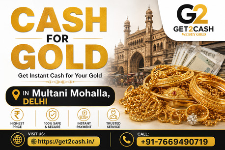 New Delhi, Items Wanted, Get2cash &ndash; Cash For Gold In Multani Mohalla Delhi | Trusted Gold Buyer In Multani Mohalla