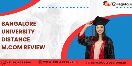 Bangalore, Lessons Offered, Bangalore University Distance M.Com Review