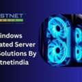 Windows Dedicated Server India Solutions By Hostnetindia