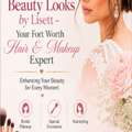 Beauty Looks By Lisett &ndash; Your Fort Worth Hair & Makeup Expert