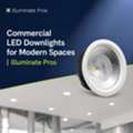 AUD 60,  Commercial LED Downlights For Modern Spaces | Illuminate Pros