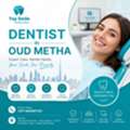 Dentist In Oud Metha &ndash; Get The Smile You Deserve