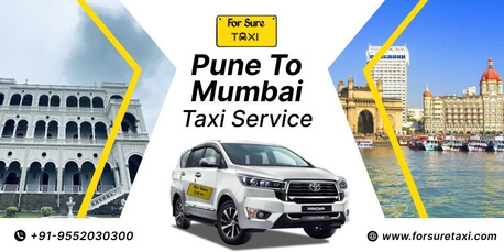 Pune, Travel, Pune To Mumbai Taxi Service &ndash; Affordable & Reliable Travel With For Sure Taxi