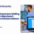 How A Chiropractors Mailing Database Helps Reach Healthcare Decision Makers