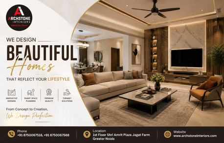 Greater Noida, Interior Design, Archstone Interiors &ndash; Smart Interior Design Solutions