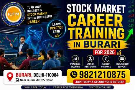 New Delhi, Business, ICFM India Introduces Advanced Stock Market Career Training In Burari For 2026 Aspirants