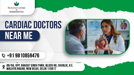 New Delhi, Health, Experienced Cardiac Doctors Near Me For Heart Care Treatment