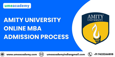 Lucknow, Lessons Offered, Amity University Online MBA Admission Process
