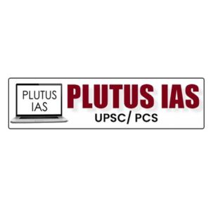 New Delhi, Education, Plutus IAS &ndash; Best IAS Coaching In Delhi | Top UPSC Coaching In Delhi