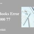 QuickBooks Error 6000 77: Easy Solutions To Open Company File