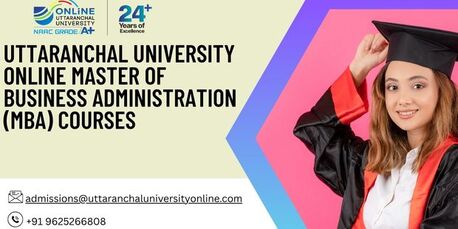 Mumbai, Lessons Offered, Uttaranchal University Online Master Of Business Administration (MBA) Courses