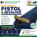 Make In India Pistol And Revolver By Sharda Gun House