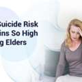 Suicide Risk Remains High Among Elders: Breaking The Silence Today