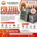 P20 Steel Supplier In Delhi