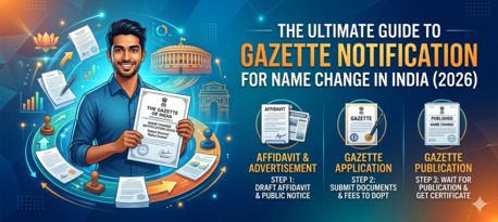 New Delhi, Legal, How To Complete Your Gazette Name Change Online