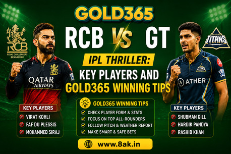 Pune, Business, RCB Vs GT IPL Thriller: Key Players And Gold365 Winning Tips