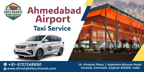 Ahmedabad, Travel, Ahmedabad Airport Taxi Service With Shiv Shakti Tour Travels