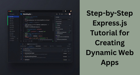 Noida, Computer, Step-by-Step Express.js Tutorial For Creating Dynamic Web Apps