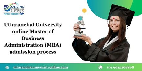 Mumbai, Lessons Offered, Uttaranchal University Online MBA Admission Process