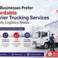 Why Businesses Choose Affordable Courier Trucking Services For Daily Logistics