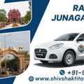 Rajkot To Junagadh Taxi Service &ndash; Affordable Cab Booking With Shiv Shakti Tour Travels